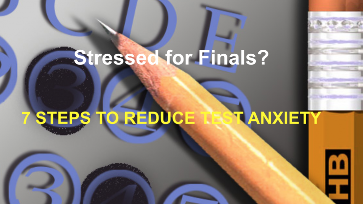 VIDEO: 7 Ways to Reduce Test Anxiety