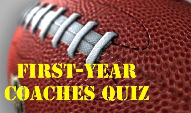 First-Year Coaches Quiz
